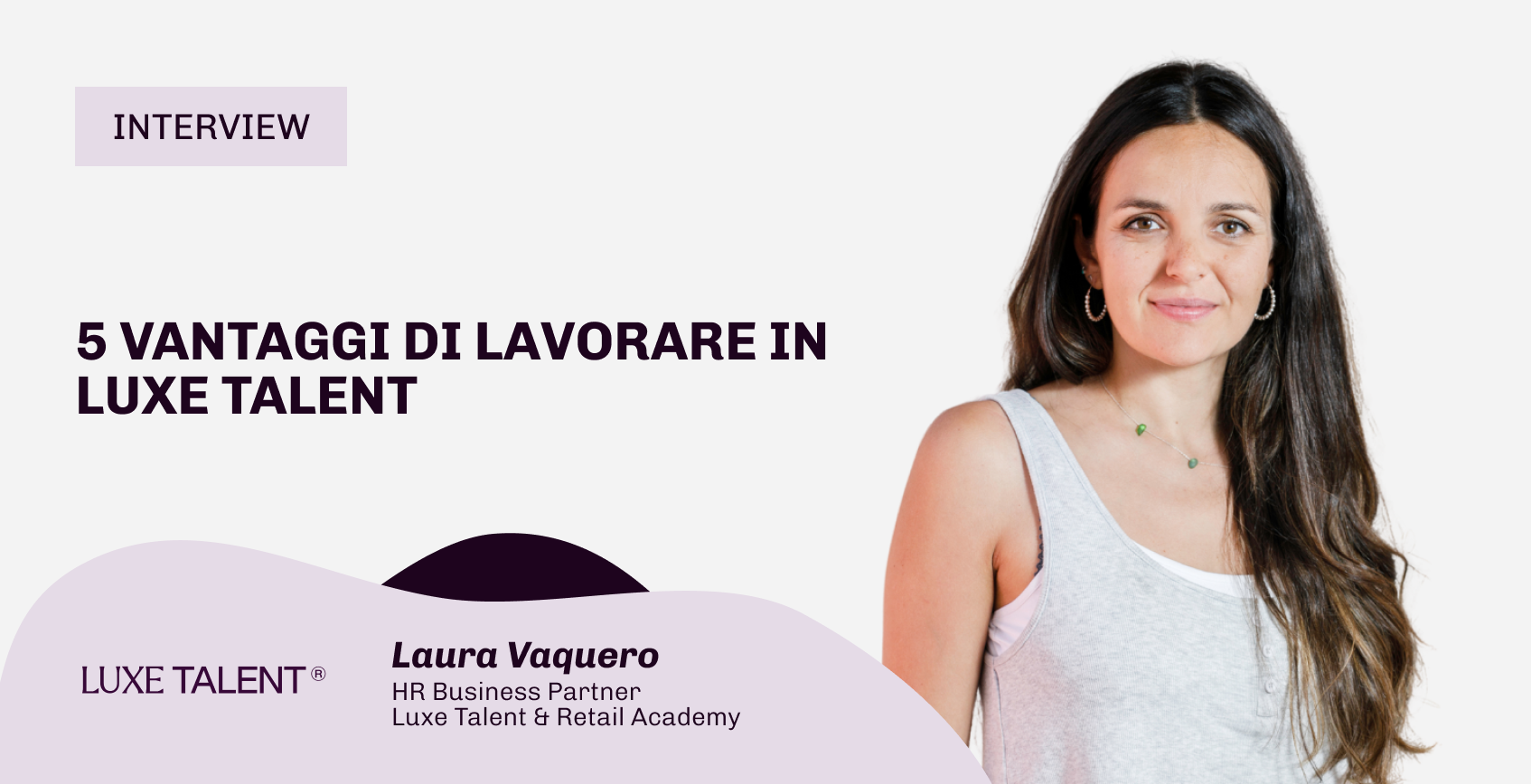 Luxe Talent Blog | 5 vantaggi di lavorare in Luxe Talent 